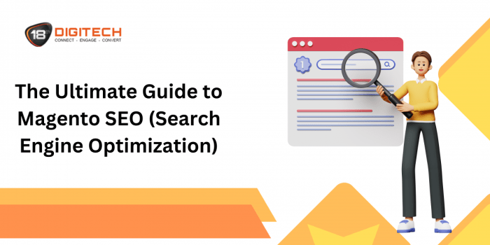 Magento SEO- The Ultimate Magento SEO Guide for 2024 Magento SEO- The Ultimate Magento SEO Guide for 2024