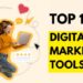 Top 10 Digital Marketing Tools for Business growth